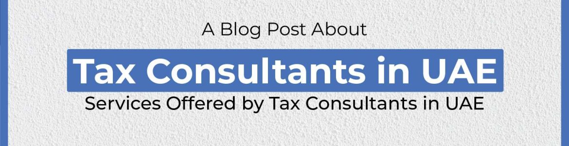 Tax Consultants in UAE